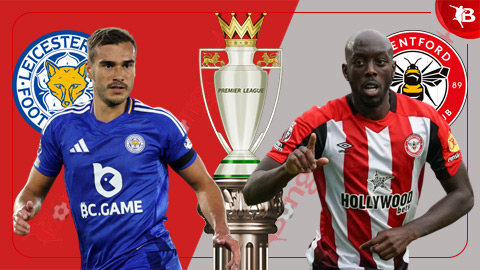 Nhận định bóng đá trận Leicester vs Brentford, 03h00 ngày 22/2: King Power nổ tung bàn thắng