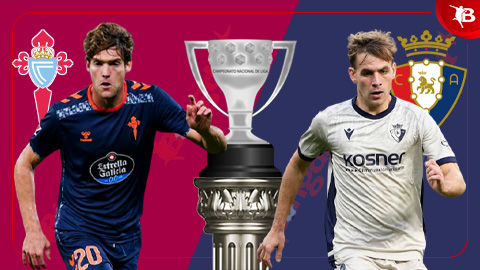 Nhận định bóng đá Celta Vigo vs Osasuna, 03h00 ngày 22/2: Điểm tựa Balaidos