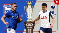 Nhận định bóng đá Ipswich vs Tottenham, 22h00 ngày 22/2: Gà trống gáy vang