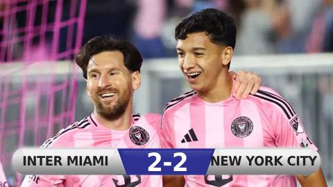 Kết quả Inter Miami 2-2 New York City: Người hùng Messi