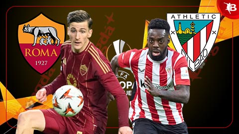 Nhận định bóng đá Roma vs Bilbao, 03h00 ngày 7/3: Chuyến đi lành ít dữ nhiều