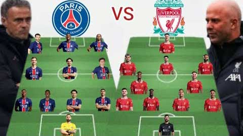 PSG vs Liverpool sẽ dùng đội hình mạnh cỡ nào cho Champions League