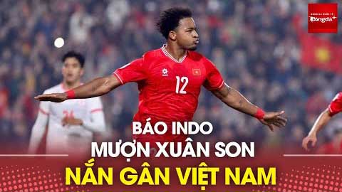 Báo Indonesia có bị hố khi cho rằng HLV Kim Sang Sik sẽ run sợ vì vắng Xuân Son?