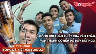 Tin nóng BĐVN 6/3: Đồng đội thân thiết của Văn Toàn, Văn Thanh có bến đỗ đầy bất ngờ