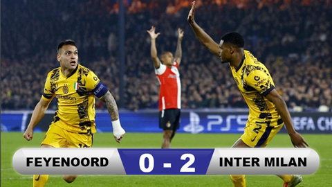 Kết quả Feyenoord 0-2 Inter: Nerazzurri hẹn gặp Bayern