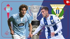 Nhận định bóng đá Celta Vigo vs Leganes, 20h00 ngày 8/3: 3 điểm cho Celta Vigo