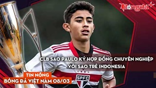 Tin nóng BĐVN 8/3: CLB Sao Paulo ký hợp đồng chuyên nghiệp với sao trẻ Indonesia