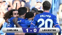 Kết quả Chelsea 1-0 Leicester: 3 điểm khó khăn