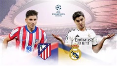 UniScore nhận định Atletico vs Real Madrid: Lần đầu tiên cho Atletico?