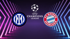 Bayern vs Inter: Trận đấu kinh điển của 9 chức vô địch