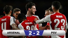 Kết quả Arsenal 2-2 PSV (tổng tỷ số 9-3): Pháo thủ vào tứ kết