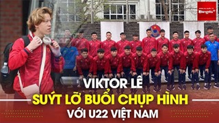 U22 Việt Nam lên đường sang Trung Quốc: Viktor Lê suýt lỡ chụp hình, An Khánh bẽn lẽn