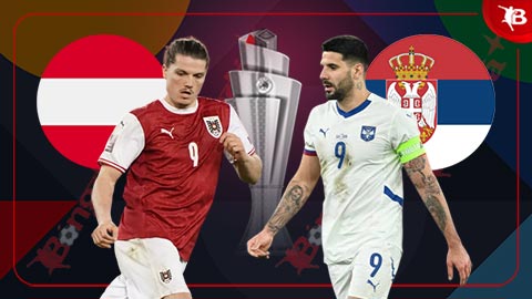 Nhận định bóng đá Áo vs Serbia, 02h45 ngày 21/3: Tận dụng địa lợi