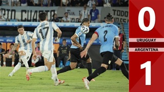 VIDEO bàn thắng Uruguay vs Argentina: 0-1