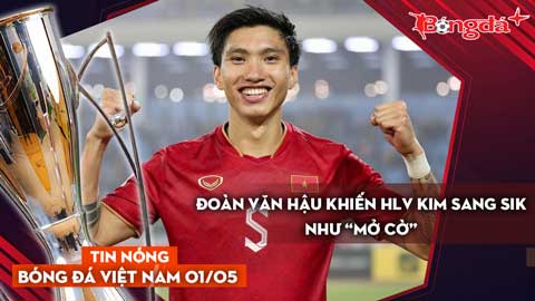 Tin nóng BĐVN 15: Đoàn Văn Hậu khiến HLV Kim Sang sik như “mở cờ”