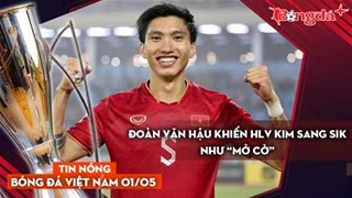Tin nóng BĐVN 1/5: Đoàn Văn Hậu khiến HLV Kim Sang sik như “mở cờ”