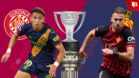 Nhận định bóng đá Girona vs Mallorca, 02h00 ngày 6/5: Ngựa ô kiệt sức