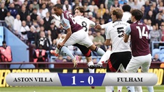 Hạ Fulham, Aston Villa khiến cuộc đua vào top 5 thêm gay cấn
