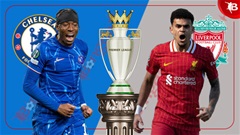 Nhận định bóng đá Chelsea vs Liverpool, 22h30 ngày 4/5: Nhà vô địch thị uy