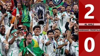 VIDEO bàn thắng Al Ahli vs Kawasaki Frontale: 2-0 (Chung kết AFC Champions League 2024/25)