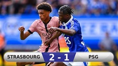 Kết quả Strasbourg 2-1 PSG: PSG không thắng trận thứ 3 liên tiếp ở Ligue 1