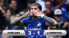 Kết quả Chelsea 3-1 Liverpool: 3 điểm xứng đáng cho The Blues
