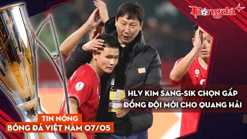 Tin nóng BĐVN 6/5: HLV Kim Sang-sik chọn gấp đồng đội mới cho Quang Hải