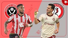 Nhận định bóng đá Sheffield Utd vs Bristol City, 02h00 ngày 13/5