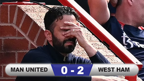 Kết quả MU 0-2 West Ham: Quỷ đỏ nối dài mạch không thắng ở Premier League