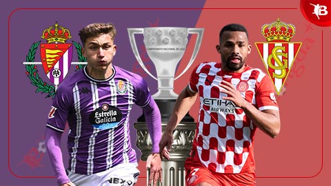 Nhận định bóng đá Valladolid vs Girona, 00h00 ngày 14/5: Dở ít thắng dở nhiều