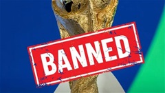 FIFA ra quyết định về lệnh cấm tham dự World Cup 2026 đối với một quốc gia