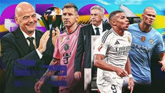5 lý do để hào hứng chờ đón FIFA Club World Cup 2025