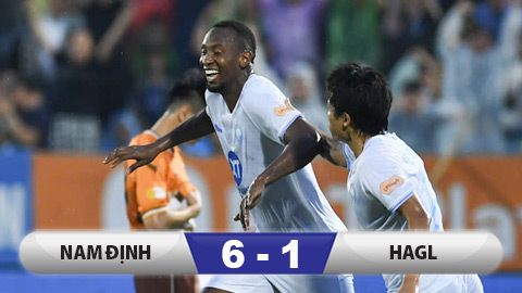 Kết quả Nam Định 6-1 HAGL: Chủ nhà tiến sát ngôi vô địch