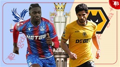 Nhận định bóng đá Crystal Palace vs Wolves, 02h00 ngày 21/5: Cảm hứng từ chức vô địch FA Cup