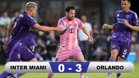 Kết quả Inter Miami 0-3 Orlando City: Messi lại đóng phim 'mất tích'