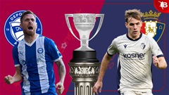 Nhận định bóng đá Alaves vs Osasuna, 02h00 ngày 25/5: Khách có quà