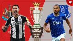 Nhận định bóng đá Newcastle vs Everton, 22h00 ngày 25/5: 'Chích chòe' phải thắng