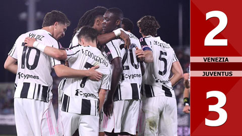 VIDEO bàn thắng Venezia vs Juventus: 2-3 (Vòng 38 Serie A 2024/25)