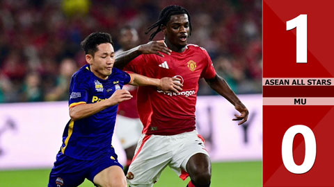 VIDEO bàn thắng ASEAN All Stars vs MU: 1-0 (Giao hữu quốc tế 2025)