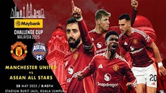 Link xem trực tiếp ASEAN All Stars vs MU hôm nay