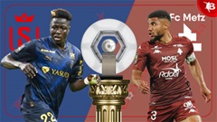 Nhận định bóng đá Reims vs Metz, 01h30 ngày 30/5: Ca khúc khải hoàn!