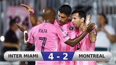 Kết quả Inter Miami 4-2 Montreal: Inter Miami dứt mạch không thắng