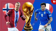 Nhận định bóng đá Na Uy vs Italia, 01h45 ngày 7/6: Xây chắc ngôi đầu bảng