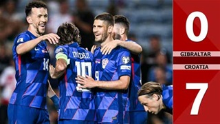 VIDEO bàn thắng Gibraltar vs Croatia: 0-7