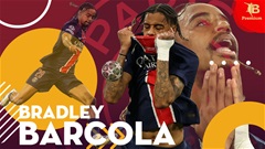Bradley Barcola là thiên thần hay ác quỷ?