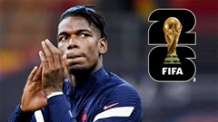 Paul Pogba & cơ hội cuối để tái sinh hướng đến World Cup 2026