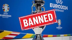 UEFA cấm 2 quốc gia tham dự EURO