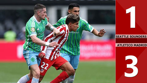 VIDEO bàn thắng Seattle Sounders vs Atletico Madrid: 1-3 (FIFA Club World Cup 2025)