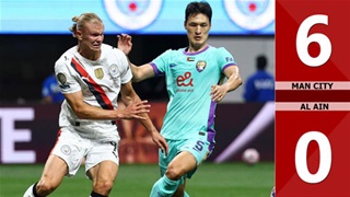 VIDEO bàn thắng Man City vs Al Ain: 6-0 (FIFA Club World Cup 2025)