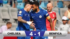 Kết quả Chelsea 4-1 Benfica: The Blues vào tứ kết Club World Cup